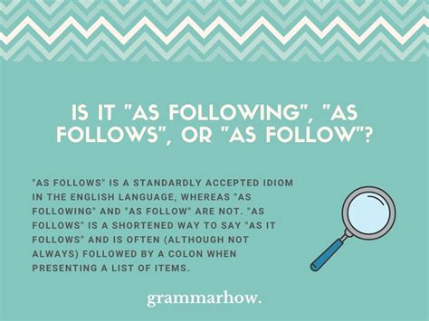 as follows or as following.
